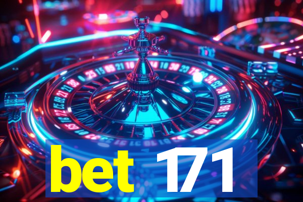 bet 171